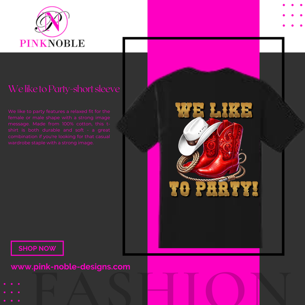 We like to Party-short sleeve (statement t-shirt)