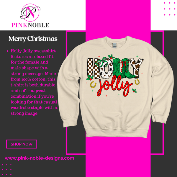 Holly Jolly Sweatshirt (statement t-shirt)